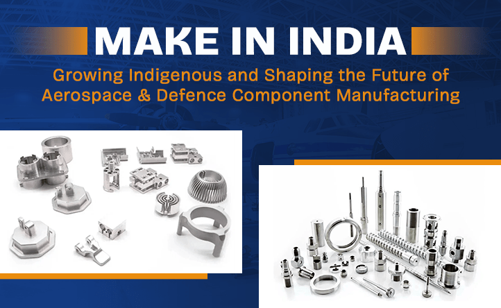 Make in India aerospace and defense manufacturing